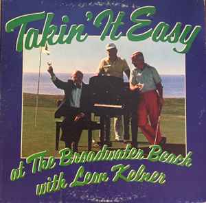 Leon Kelner And His Orchestra - Takin' It Easy At The Broadwater Beach With Leon Kelner album cover