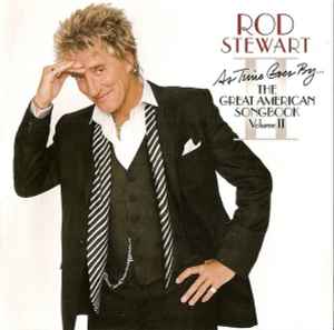Rod Stewart - As Time Goes By... The Great American Songbook Vol. II album cover