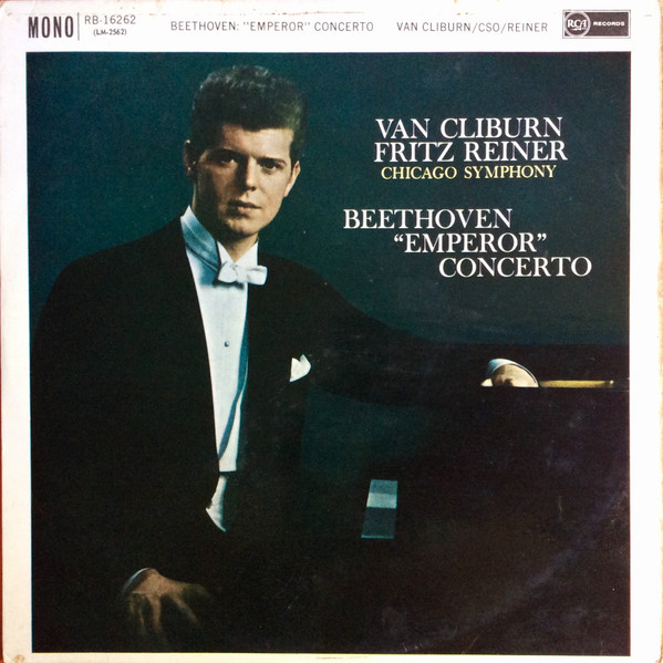 Van Cliburn, Chicago Symphony, Fritz Reiner - Beethoven – 