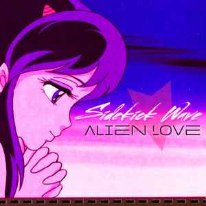 Sidekick Wave - Alien Love (Maxi​-​Single) album cover