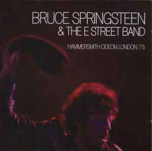 Bruce Springsteen & The E-Street Band - Hammersmith Odeon, London '75