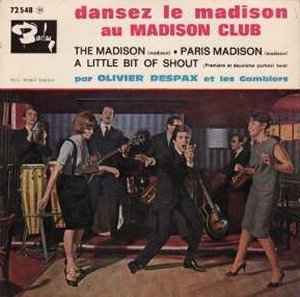 Olivier Despax - Dansez Le Madison Au Madison Club album cover