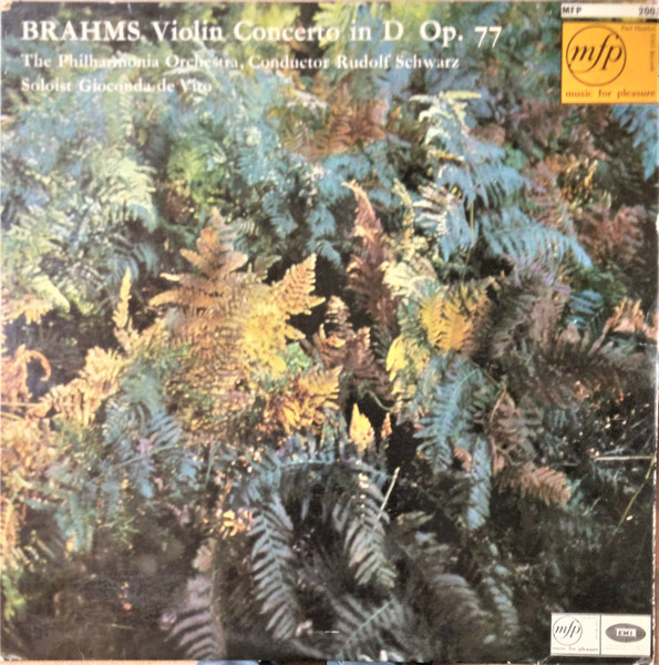 Brahms, Gioconda De Vito With The Philharmonia Orchestra Conducted 