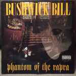 Bushwick Bill – Phantom Of The Rapra (1995, CD) - Discogs