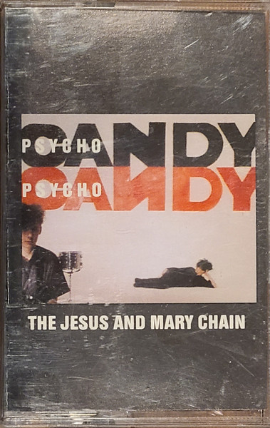 The Jesus And Mary Chain – Psychocandy (1985, AR, Dolby HX Pro 