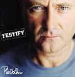 Testify / Phil Collins