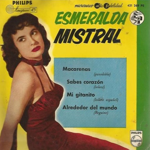Album herunterladen Esmeralda Mistral - Macarenas Sabes Corazón Mi Gitanito Alrededor Del Mundo