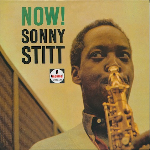 Sonny Stitt – Now! (1963, Gatefold, Vinyl) - Discogs