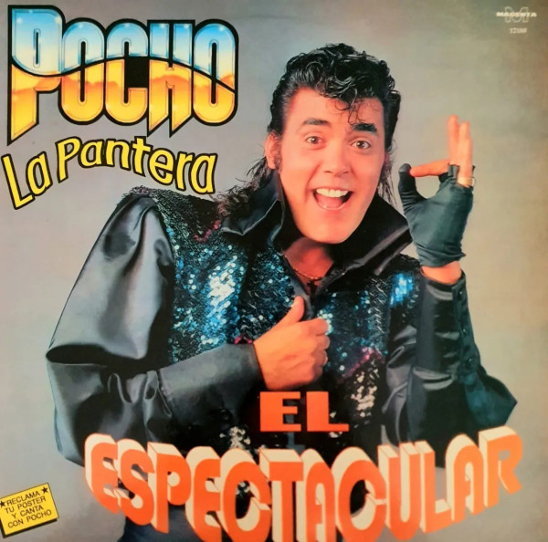 Pocho La Pantera – El Espectacular (1991, Vinyl) - Discogs