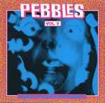Cover of Pebbles Vol. 2, 1992, CD
