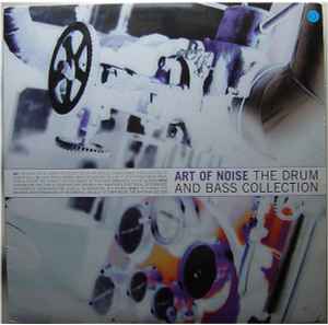 The Art Of Noise - The Drum And Bass Collection album cover