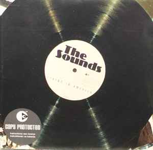 Spectaculos Dreapta sparge  The Sounds - Living In America | Releases | Discogs