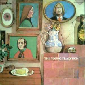 The Young Tradition – The Young Tradition / So Cheerfully Round