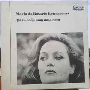 Maria Do Rosário Bettencourt - Para Cada Mão Uma Rosa album cover