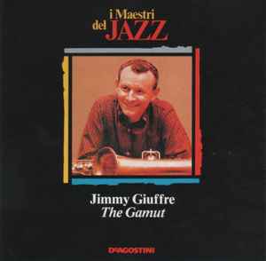 The Gamut - Jimmy Giuffre