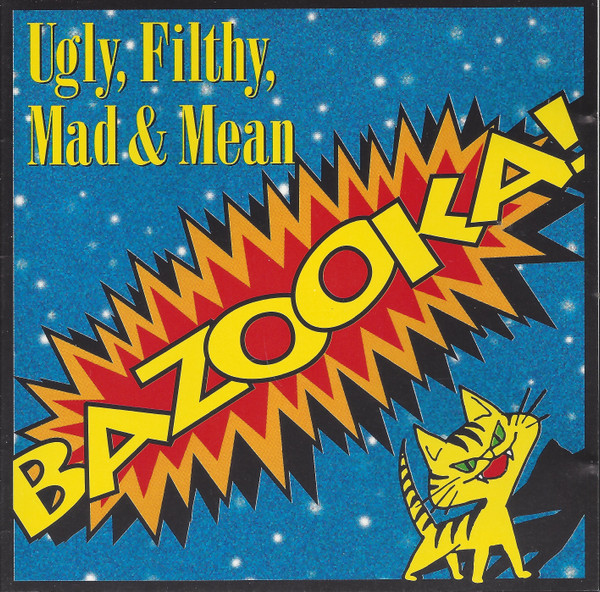 télécharger l'album Bazooka! - Ugly Filthy Mad Mean