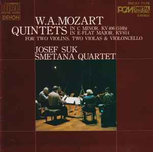 W. A. Mozart : Josef Suk, Smetana Quartet – Quintets In C Minor