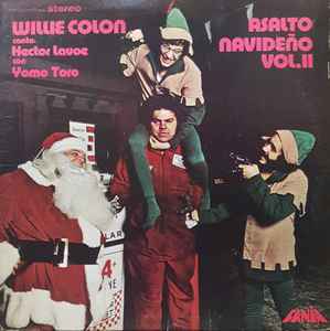 Asalto Navideño, Vol. II - Willie Colon   Canta: Hector Lavoe   Con Yomo Toro