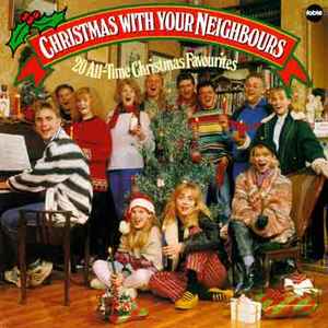 Cast From Neighbours - Christmas With Your Neighbours album cover