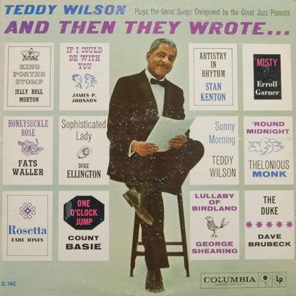 Teddy Wilson – And Then They Wrote (1960, Hollywood Pressing 