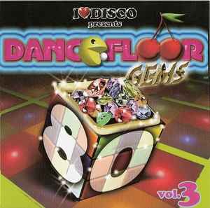 Dancefloor Gems 80's Vol. 3 - Various