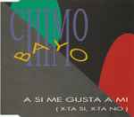 Cover of A Si Me Gusta A Mi (X-Ta Si, X-Ta No), 1991, CD