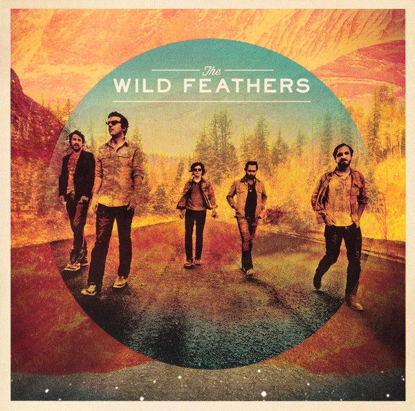 The Wild Feathers – The Wild Feathers (2013, Vinyl) - Discogs