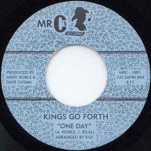 Kings Go Forth - One Day / You're The One