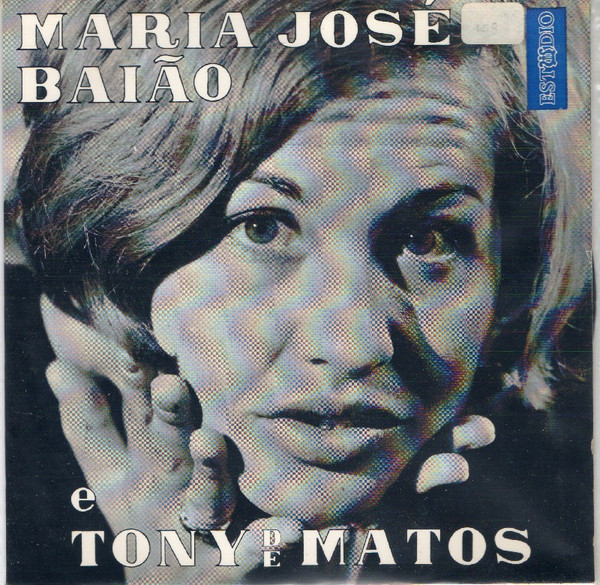 Album herunterladen Maria José Baião, Tony De Matos - Faltavas Tu