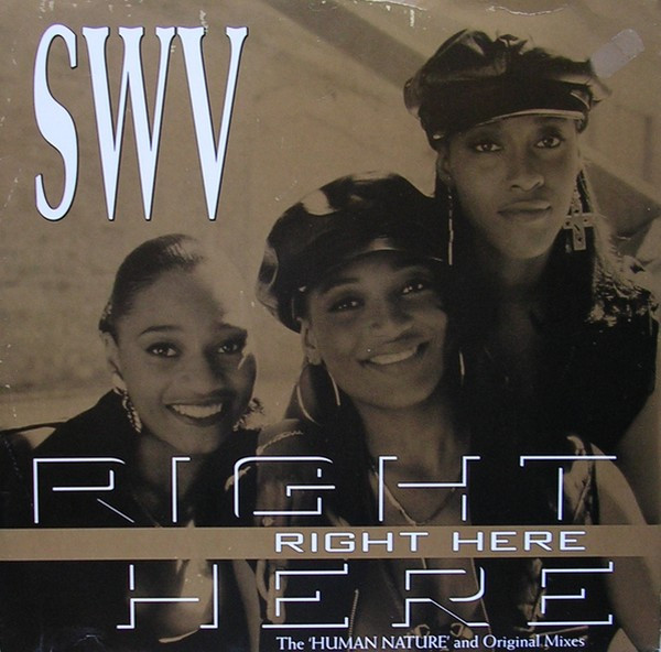 SWV - Right Here | Releases | Discogs