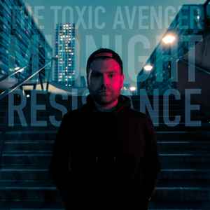 Toxic Avenger - Midnight Resistance album cover