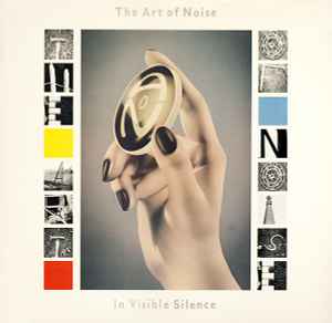 The Art Of Noise – In Visible Silence (1986, Vinyl) - Discogs