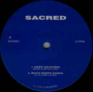 Sacred - Keep On Going / Bass Keeps Going / Do It Together album cover