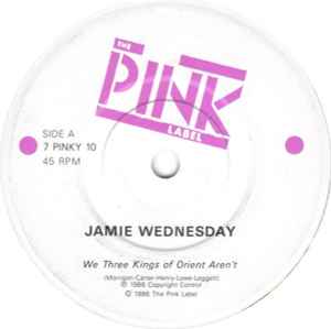 Jamie Wednesday – We Three Kings Of Orient Aren't (1986, Vinyl 