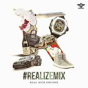 Realize International - #Realizemix (Real Rich Edition) album cover