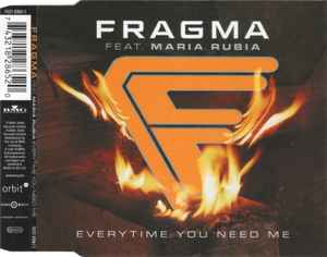 Everytime You Need Me - Fragma Feat. Maria Rubia