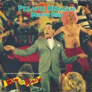 Pee Wee Herman - Surfin' Bird album cover