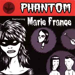 Phantom (20) - Phantom Featuring Marie France