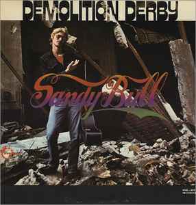Sandy Bull - Demolition Derby