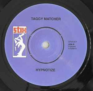 Taggy Matcher – Hypnotize / Real Hip Hop (2008, Vinyl) - Discogs