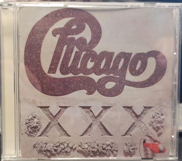 Chicago – Chicago XXX (CD) - Discogs