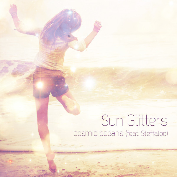 Sun Glitters feat. Steffaloo - Cosmic Oceans | Releases | Discogs