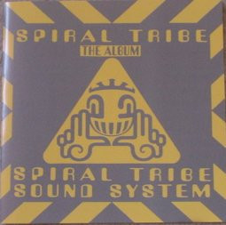 Spiral Tribe – Spiral Tribe Sound System (The Album) (1993, CD