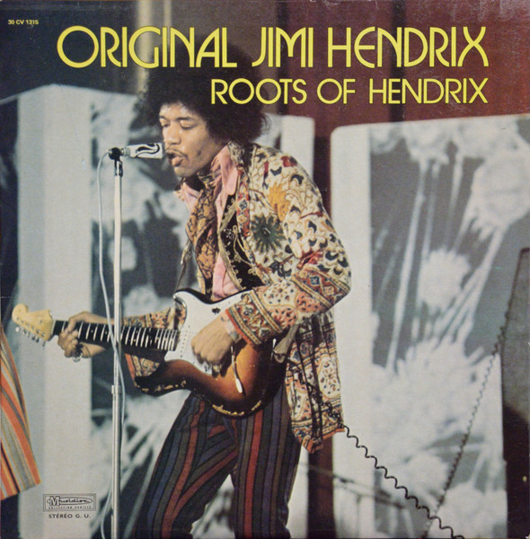 Original Jimi Hendrix – Roots Of Hendrix (1974, Vinyl) - Discogs