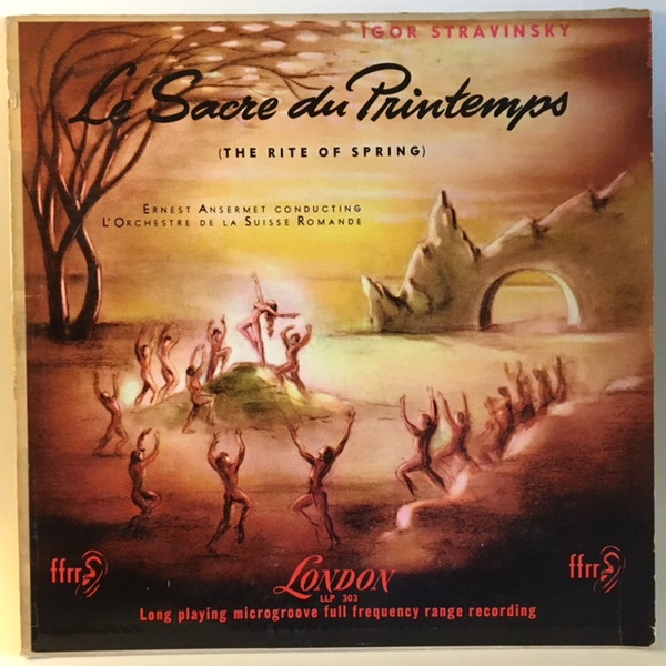 Stravinsky Ernest Ansermet Conducting Lorchestre De La Suisse Romande Le Sacre Du Printemps 0119