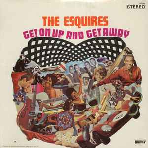 Get On Up And Get Away - The Esquires
