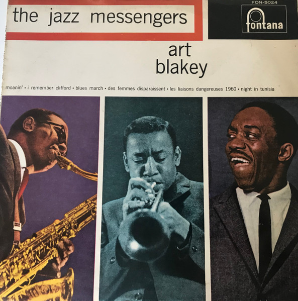 Art Blakey And His Jazz Messengers = アート・ブレイキーとジャズ 