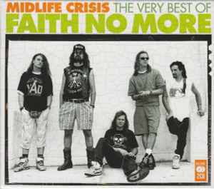 Faith No More - Midlife Crisis (The Very Best Of Faith No More) album cover