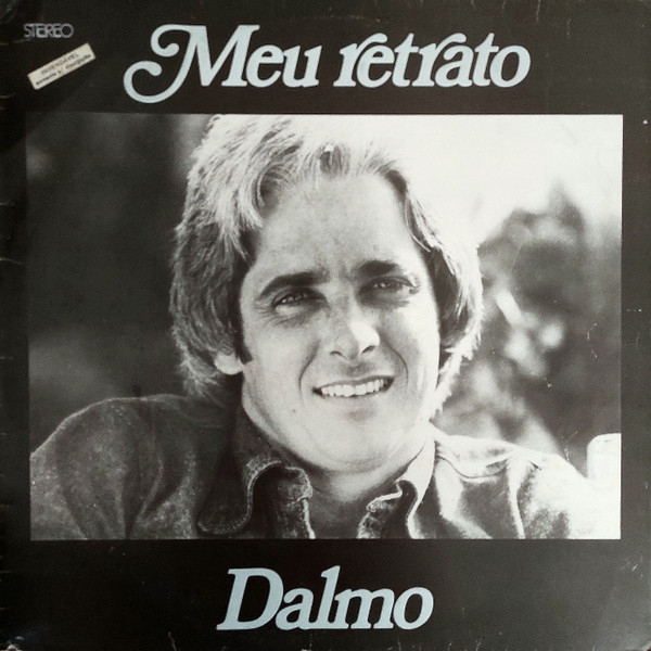 Dalmo – Meu Retrato (1977, Vinyl) - Discogs