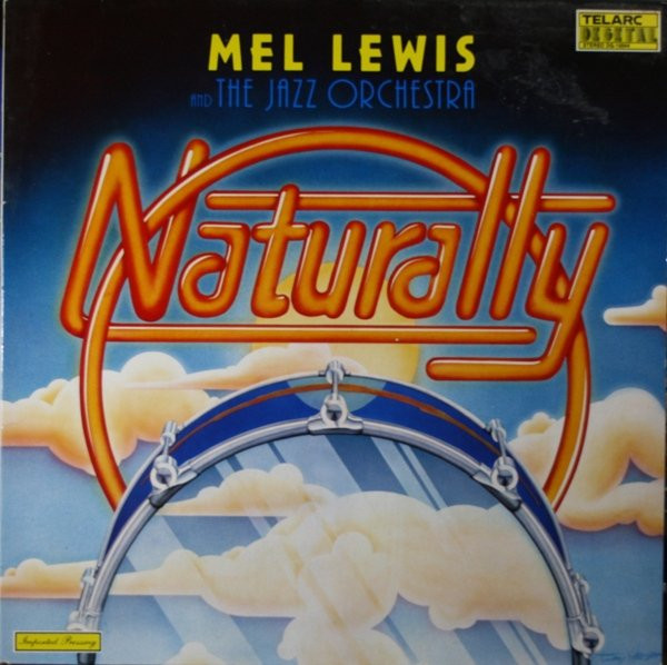 Mel Lewis And The Jazz Orchestra – Naturally (1979, Gatefold, Vinyl